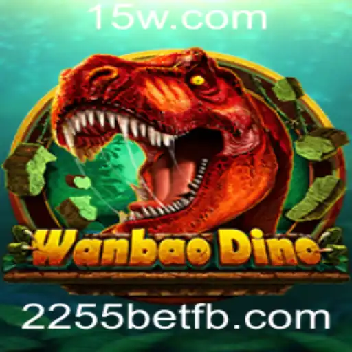 Desvendando WanBaoDino: Uma Nova Era no Mundo dos Jogos com 2255bet